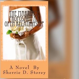 The Marriage Proposal: An Open Relationship